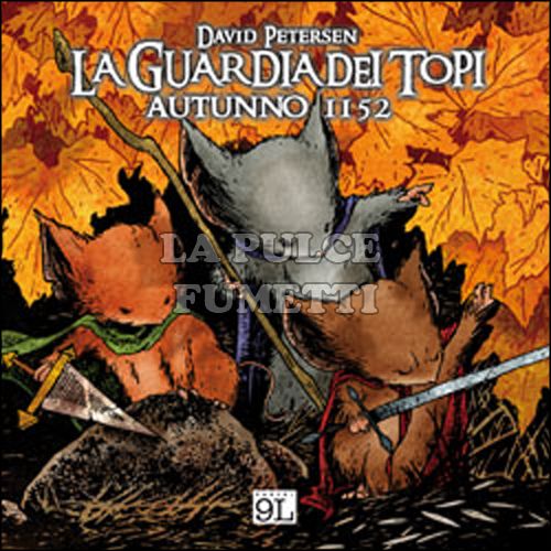 LA GUARDIA DEI TOPI #     1: AUTUNNO 1152 - 1A RISTAMPA